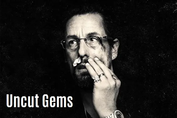 Uncut Gems (2019)